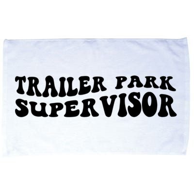 Groovy Trailer Park Supervisor Funny Joke Quote Microfiber Hand Towel
