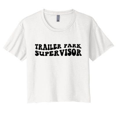 Groovy Trailer Park Supervisor Funny Joke Quote Crop Top