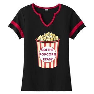 Got The Popcorn Ready Movie Night Ladies Halftime Notch Neck Tee