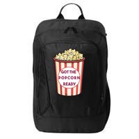 Got The Popcorn Ready Movie Night City Backpack