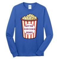 Got The Popcorn Ready Movie Night Tall Long Sleeve T-Shirt