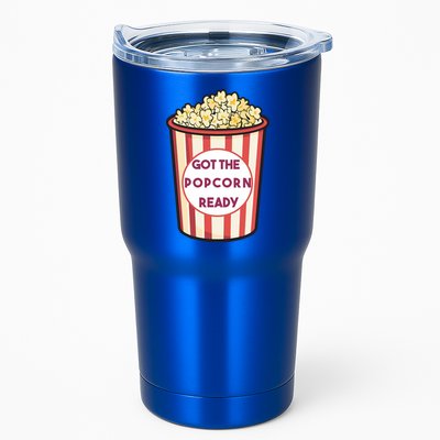 Got The Popcorn Ready Movie Night Tumbler