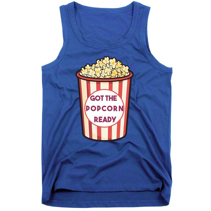 Got The Popcorn Ready Movie Night Tank Top