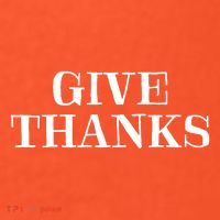 Give Thanks Positive Quote Thanksgiving T-Shirt