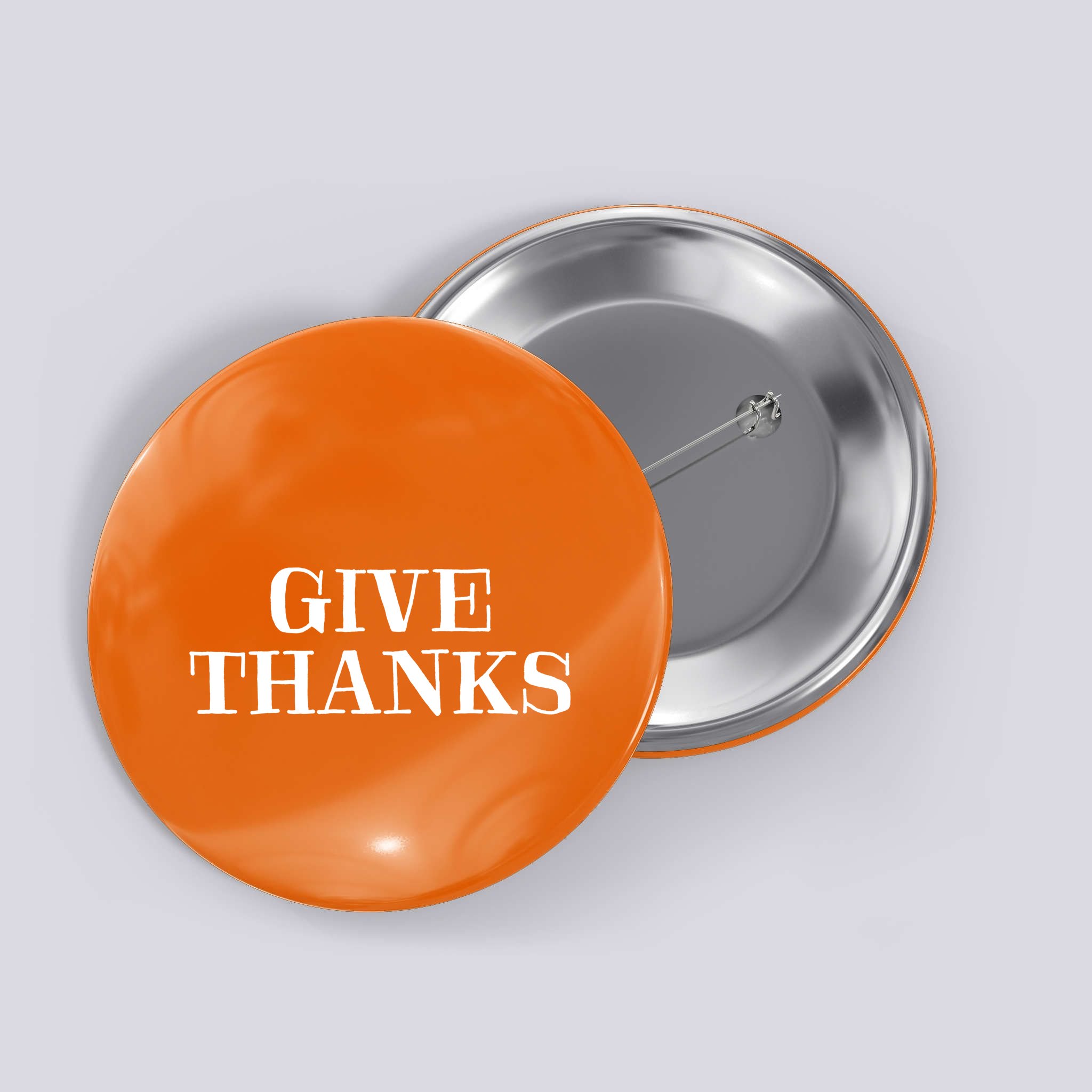 Give Thanks Positive Quote Thanksgiving Button