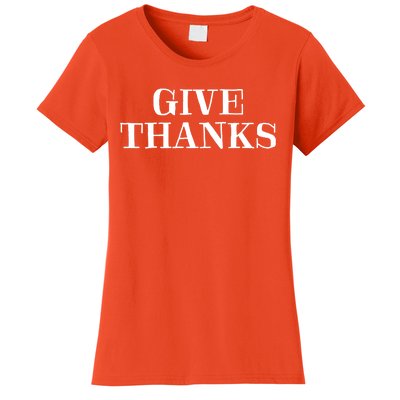 Give Thanks Positive Quote Thanksgiving Women's T-Shirt