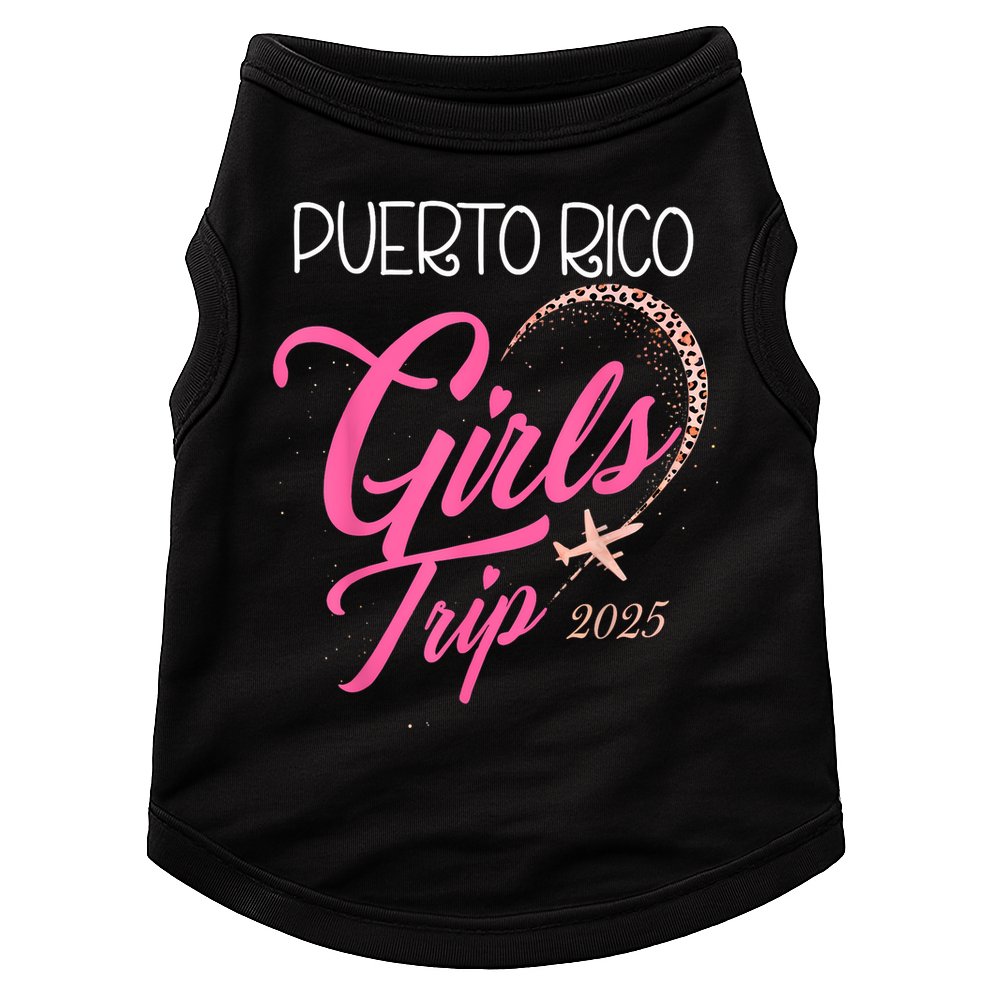 Girl Trip Puerto Rico 2025 Vacation Weekend Birthday Squad Doggie Tank