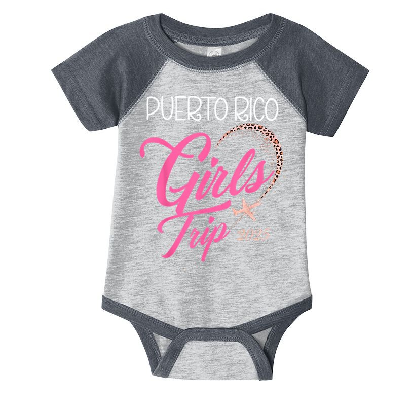 Girl Trip Puerto Rico 2025 Vacation Weekend Birthday Squad Infant Baby Jersey Bodysuit