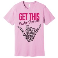 Get This Party Started Rock Skeleton Premium T-Shirt