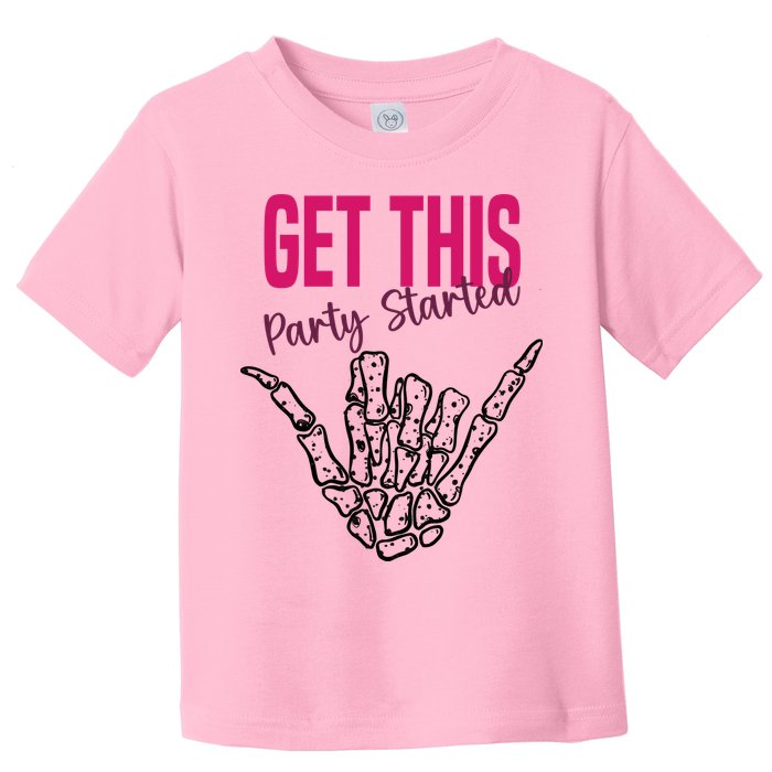 Get This Party Started Rock Skeleton Toddler T-Shirt