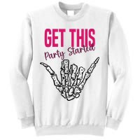 Get This Party Started Rock Skeleton Sweatshirt