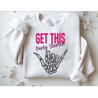 Get This Party Started Rock Skeleton Sweatshirt
