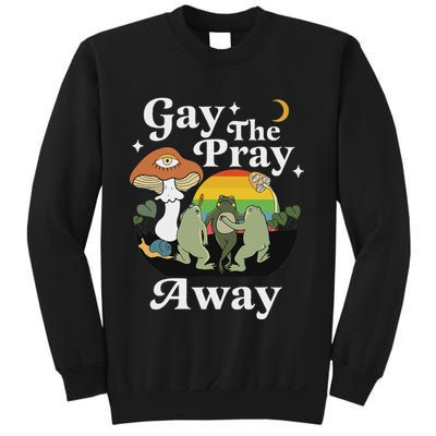 Gay The Pray Away Funny Gay Frog Lgbtq Pride Sweatshirt