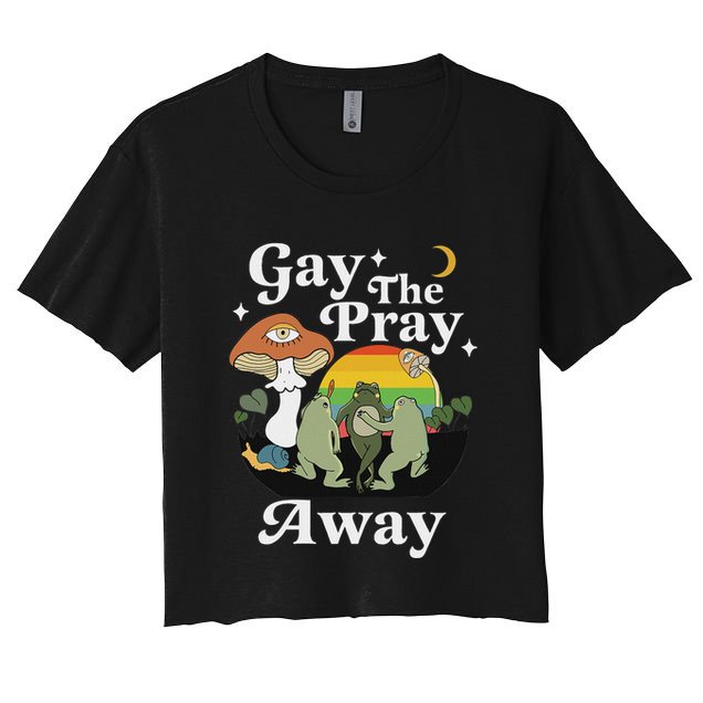 Gay The Pray Away Funny Gay Frog Lgbtq Pride Crop Top