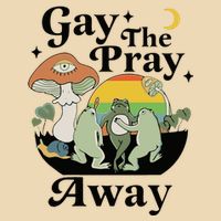 Gay The Pray Away Pride Bag