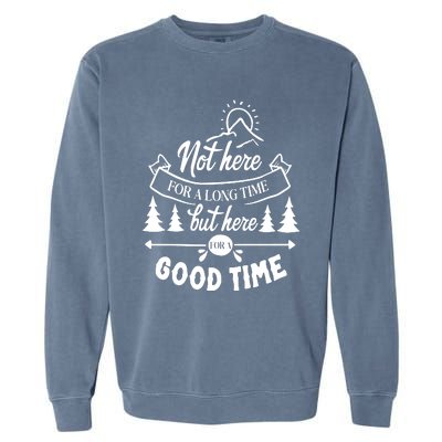 Good Time Positive Message Garment-Dyed Sweatshirt