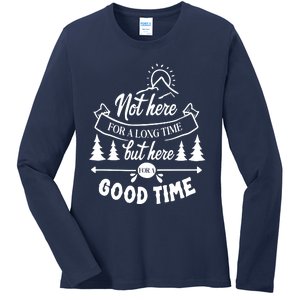 Good Time Positive Message Ladies Long Sleeve Shirt