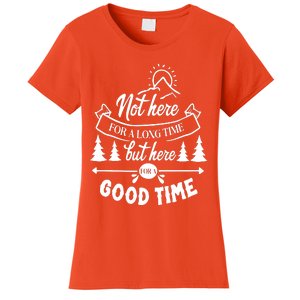 Good Time Positive Message Women's T-Shirt