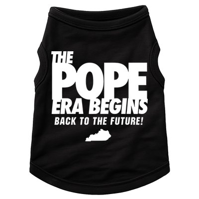 Goose21tees The Pope Era Begins Doggie Tank