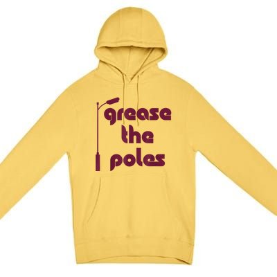 Grease The Poles Philadelphia Premium Pullover Hoodie