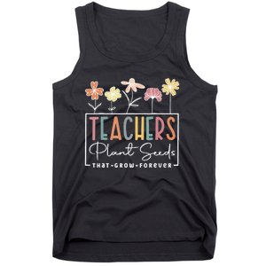 Groovy Teachers Plant Seeds That Grow Forever Tank Top