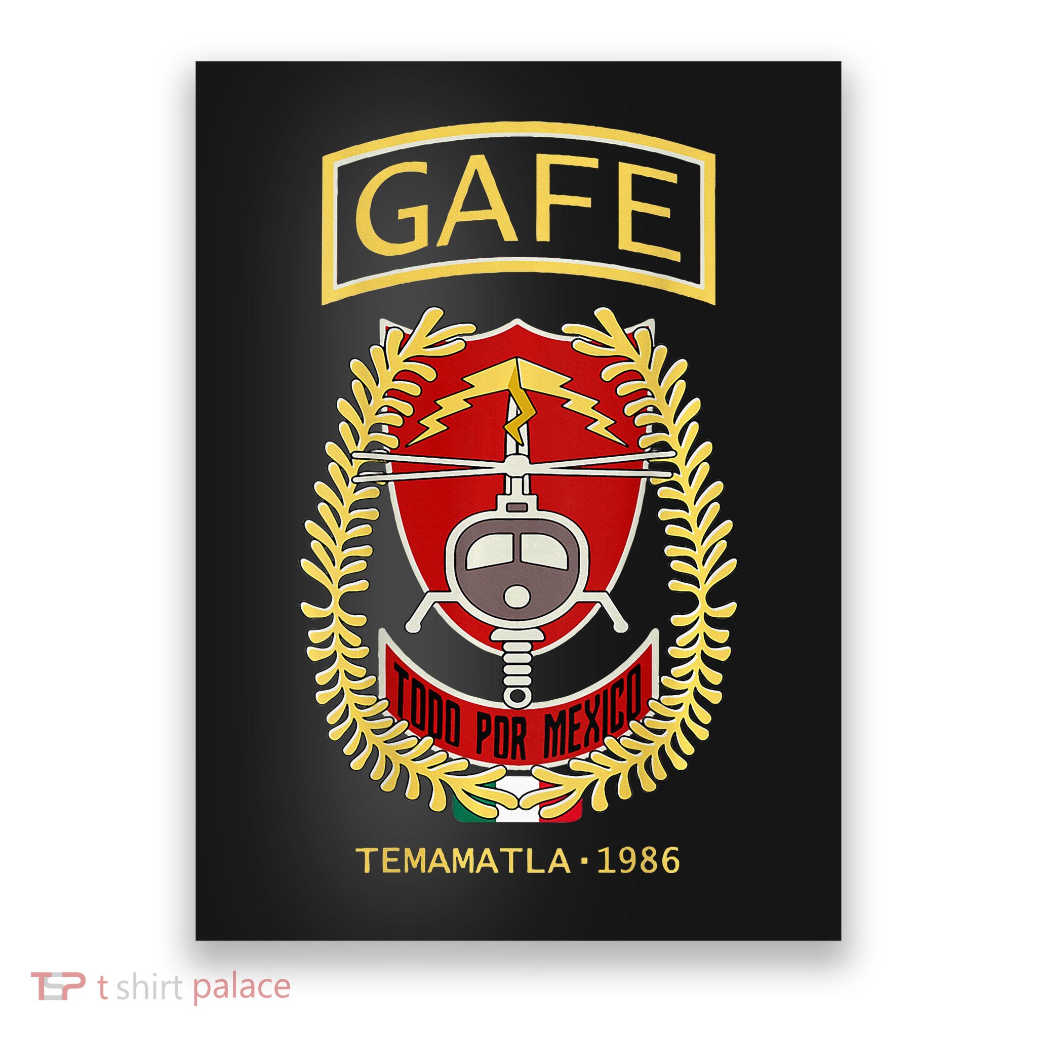 Gafes Tudo Por Mexico Special Force Fuerzas Especiales Poster