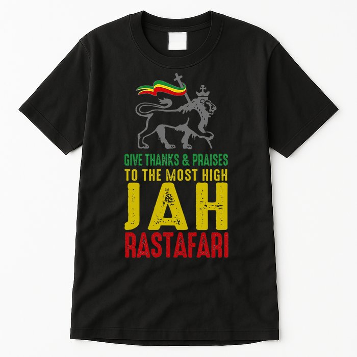 Give Thanks & Praises Rastafari Reggae Jah Rasta Clothing Tall T-Shirt