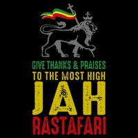 Give Thanks & Praises Rastafari Reggae Jah Rasta Clothing Tall T-Shirt