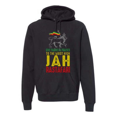 Give Thanks & Praises Rastafari Reggae Jah Rasta Clothing Premium Hoodie