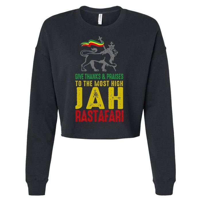 Give Thanks & Praises Rastafari Reggae Jah Rasta Clothing Cropped Pullover Crew