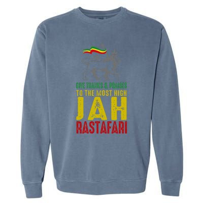 Give Thanks & Praises Rastafari Reggae Jah Rasta Clothing Garment-Dyed Sweatshirt