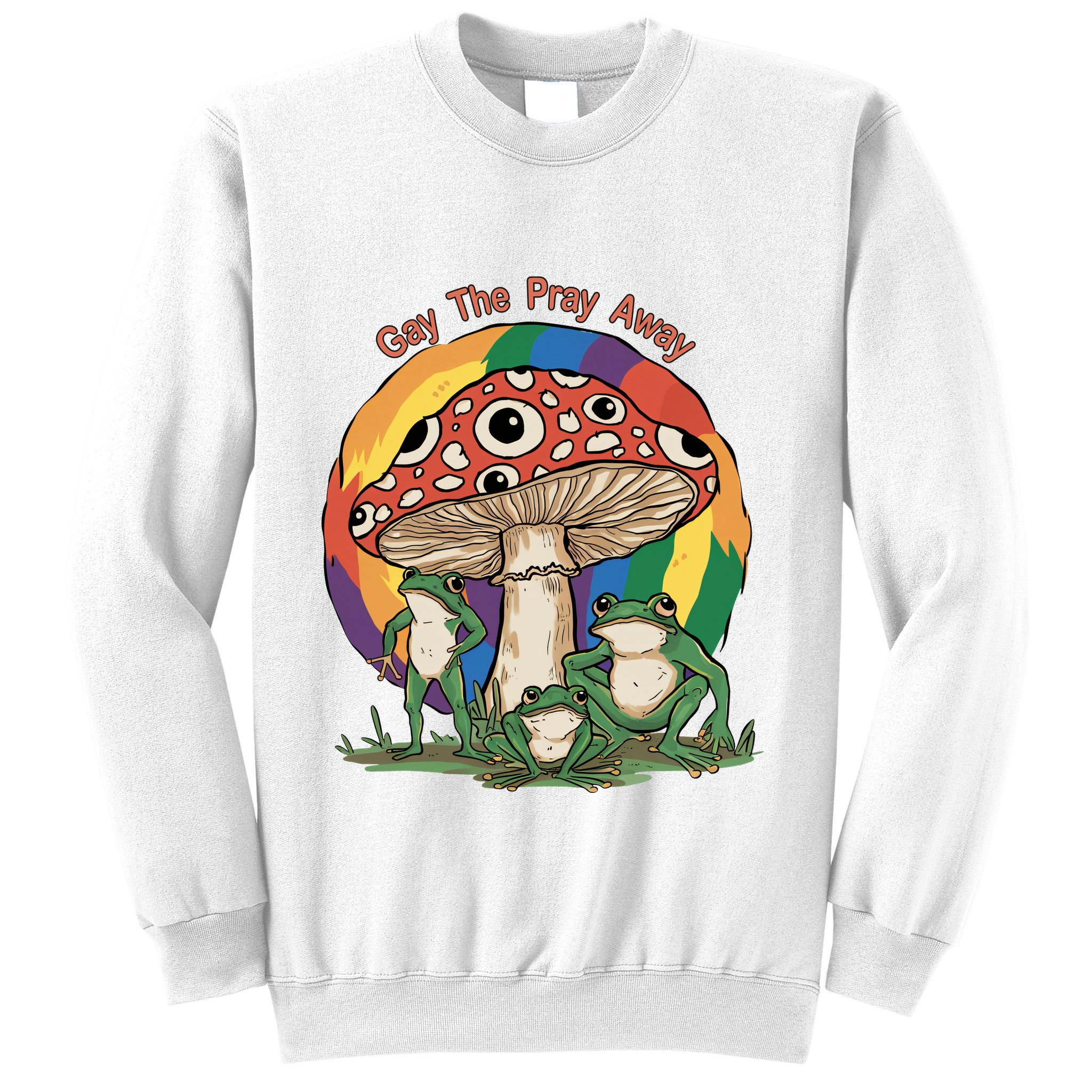 Gay The Pray Away Human Rights Lgbt Pride Month Sweatshirt