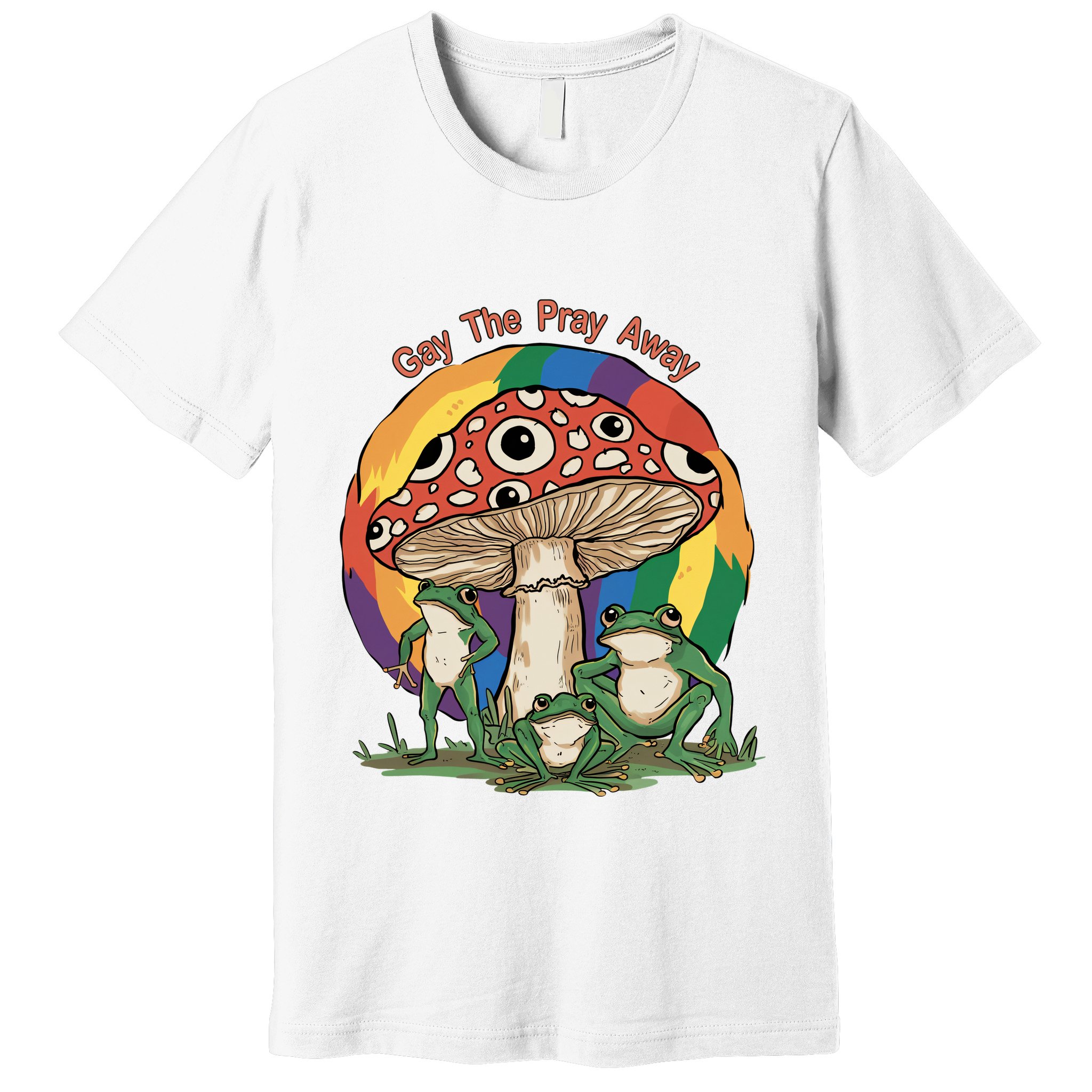 Gay The Pray Away Human Rights Lgbt Pride Month Premium T-Shirt