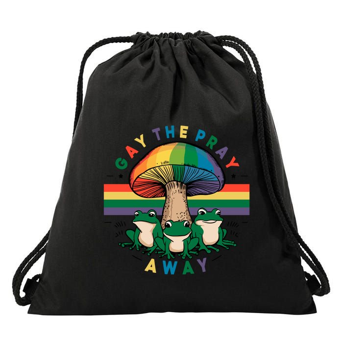 Gay The Pray Away Lgbt Community Drawstring Bag