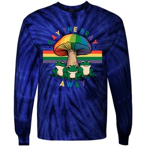 Gay The Pray Away Lgbt Community Tie-Dye Long Sleeve Shirt