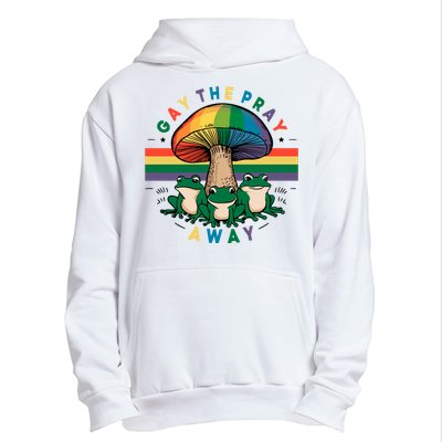 Gay The Pray Away Lgbt Community Urban Pullover Hoodie