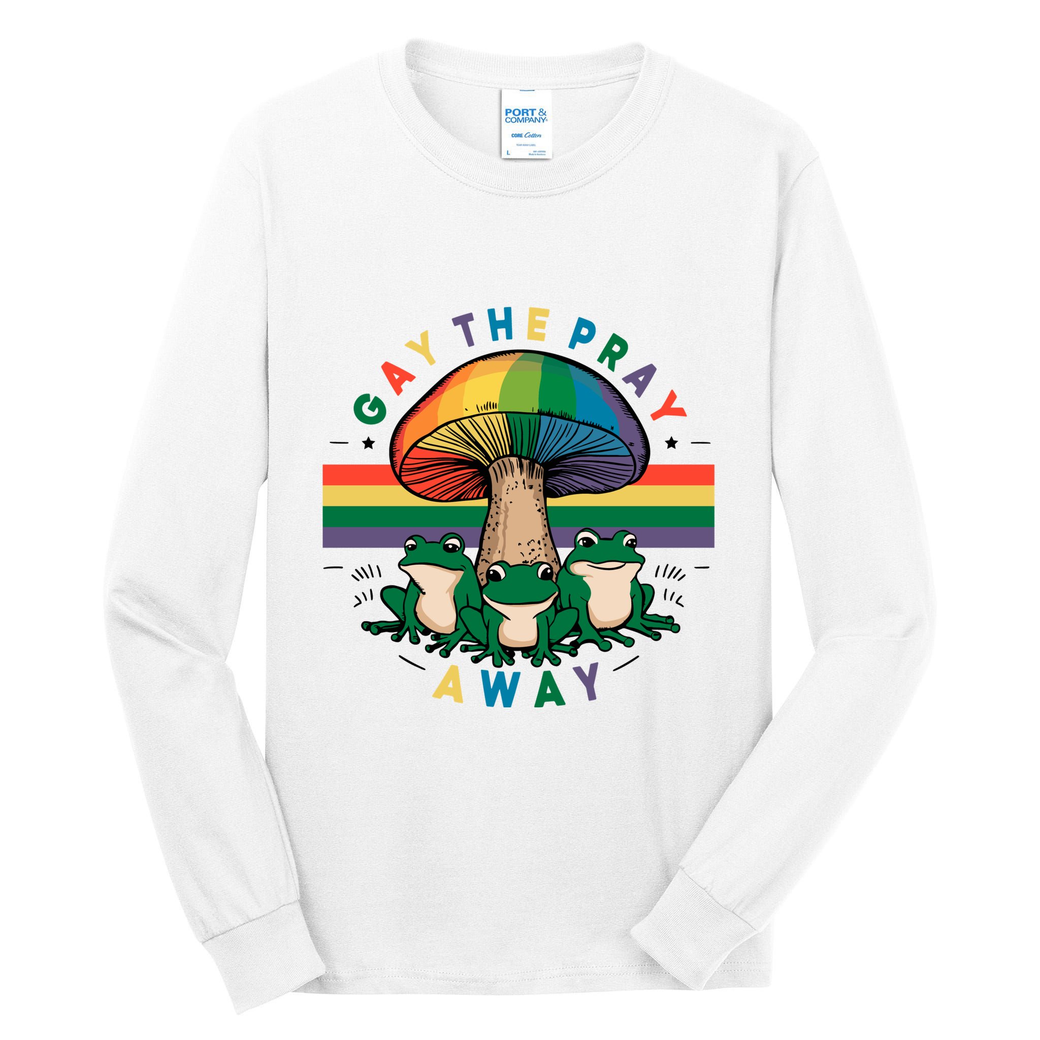 Gay The Pray Away Lgbt Community Tall Long Sleeve T-Shirt