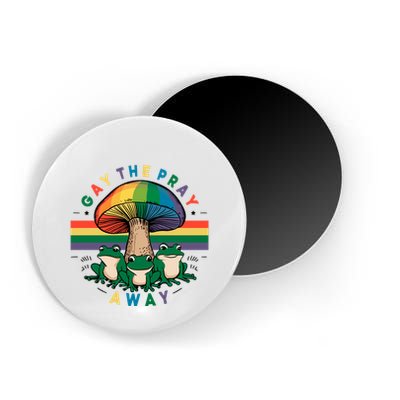 Gay The Pray Away Lgbt Community Magnet