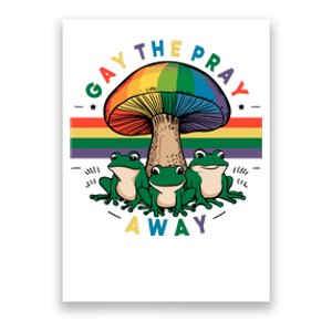 Gay The Pray Away Lgbt Community Poster