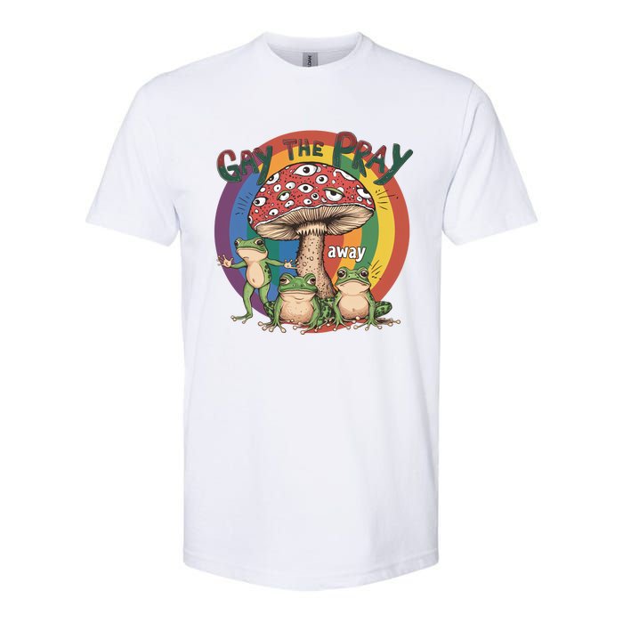 Gay The Pray Away Lgbt Frog Softstyle CVC T-Shirt