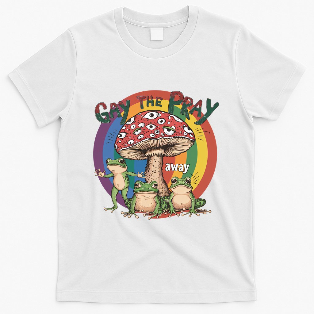 Gay The Pray Away Lgbt Frog T-Shirt