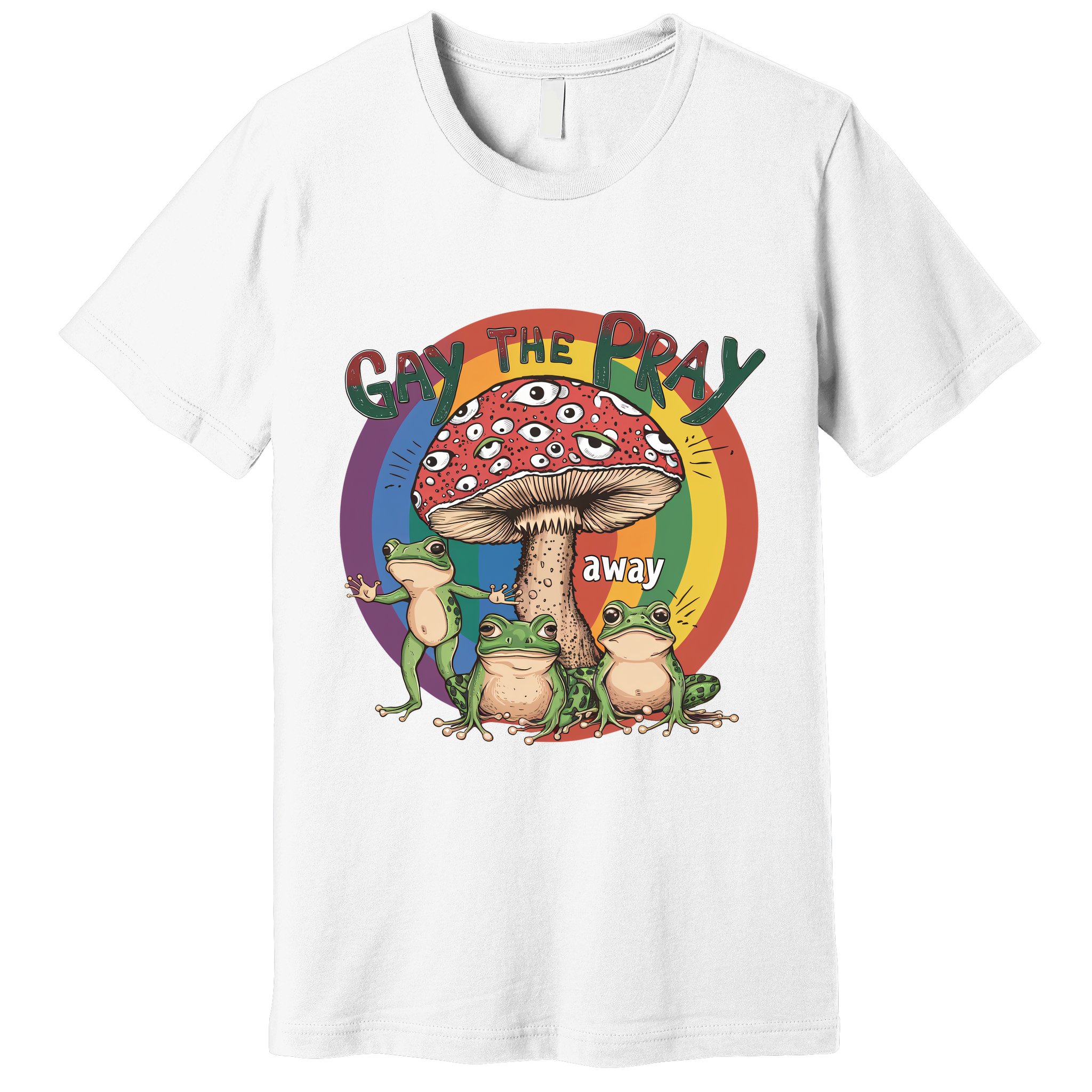 Gay The Pray Away Lgbt Frog Premium T-Shirt