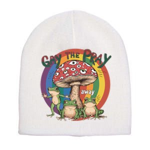 Gay The Pray Away Lgbt Frog Short Acrylic Beanie