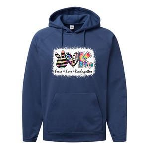 Grade Teacher Peace Love Kindergarten Team Kinder Bleached Performance Fleece Hoodie