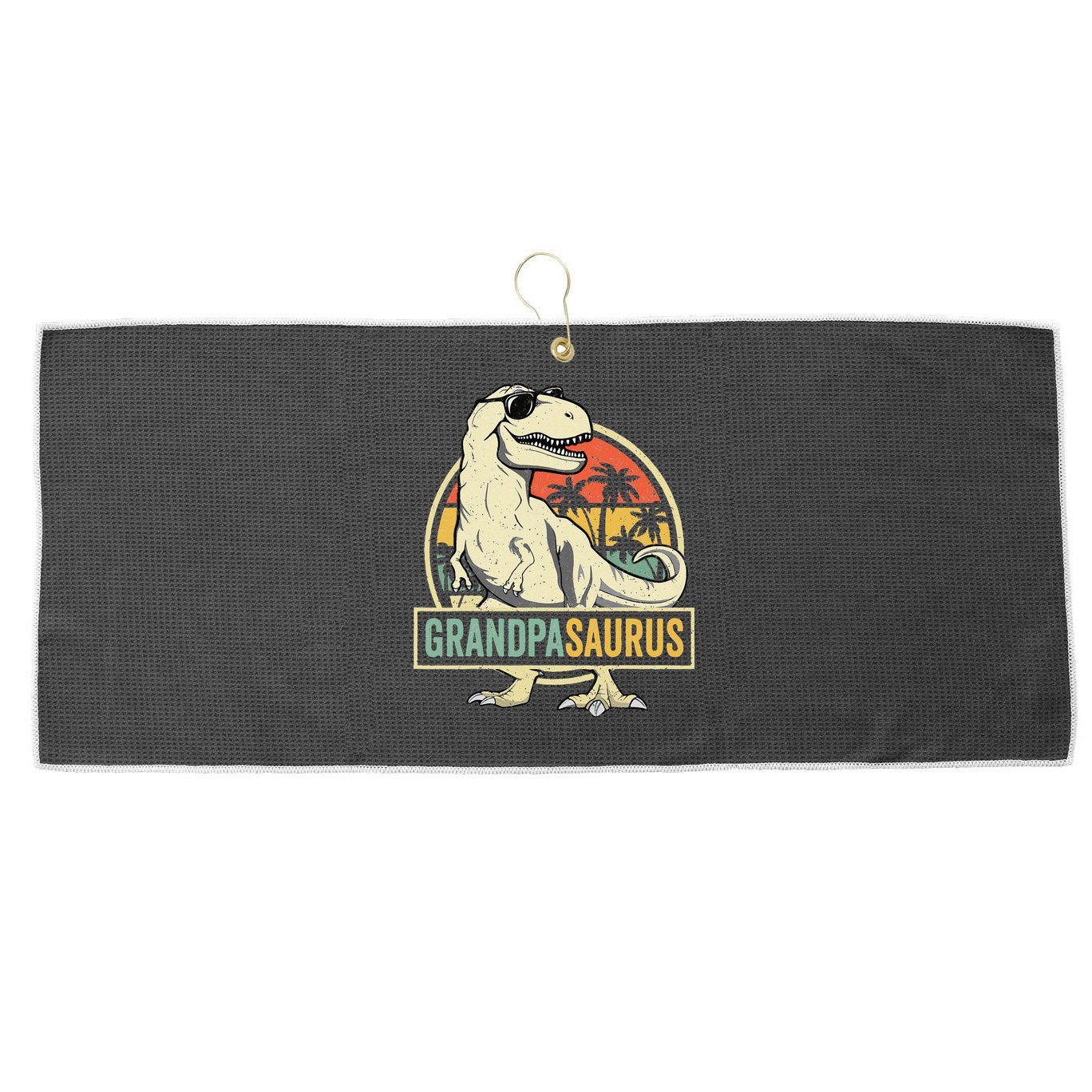 Grandpasaurus T Rex Dinosaur Grandpa Saurus Family Matching Large Microfiber Waffle Golf Towel
