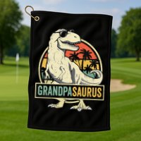 Grandpasaurus T Rex Dinosaur Grandpa Saurus Family Matching Golf Towel