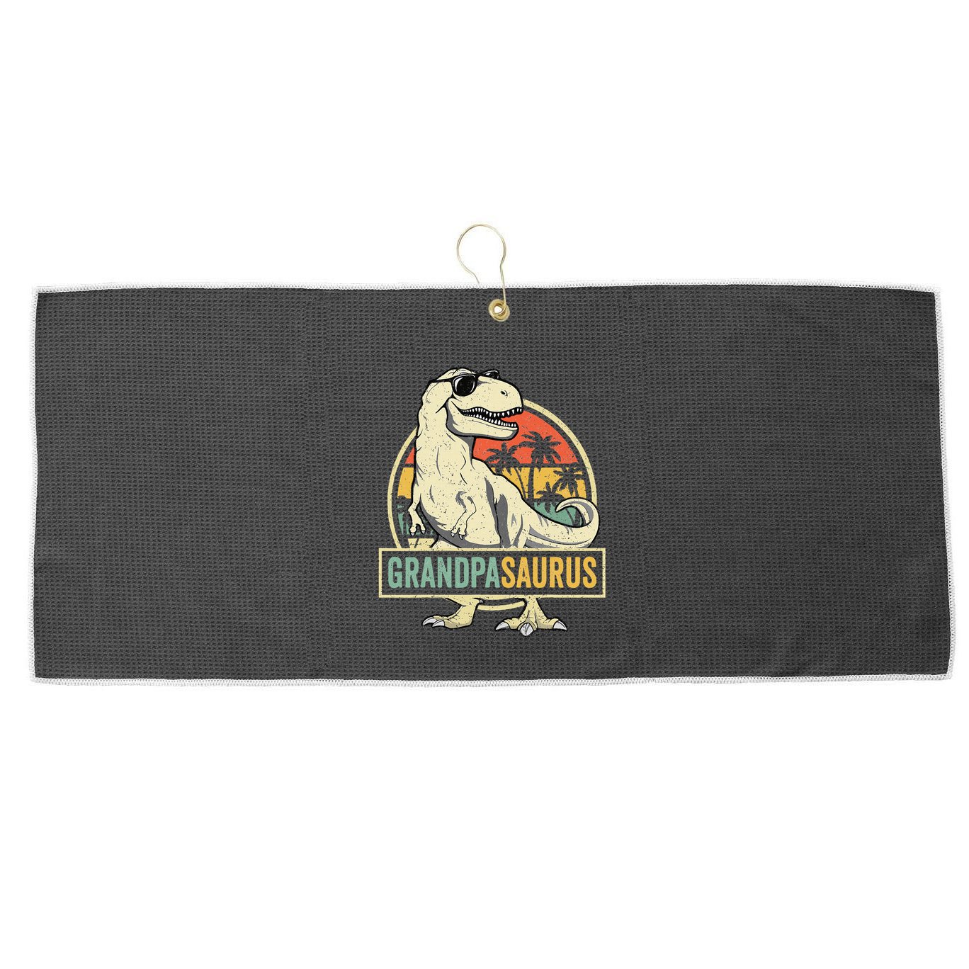 Grandpasaurus T Rex Dinosaur Grandpa Saurus Family Matching Large Microfiber Waffle Golf Towel