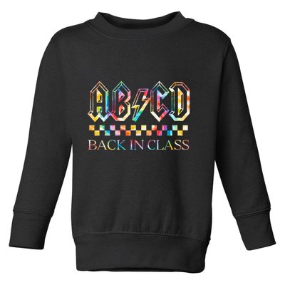 Girls Teachers Rock Back To School ABCD Back In Class Toddler Sweatshirt