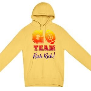 Go Team Rah Football Sarcastic Cheerleader Non Sports Fan Cool Gift Premium Pullover Hoodie