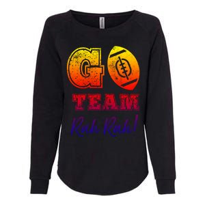 Go Team Rah Football Sarcastic Cheerleader Non Sports Fan Cool Gift Womens California Wash Sweatshirt